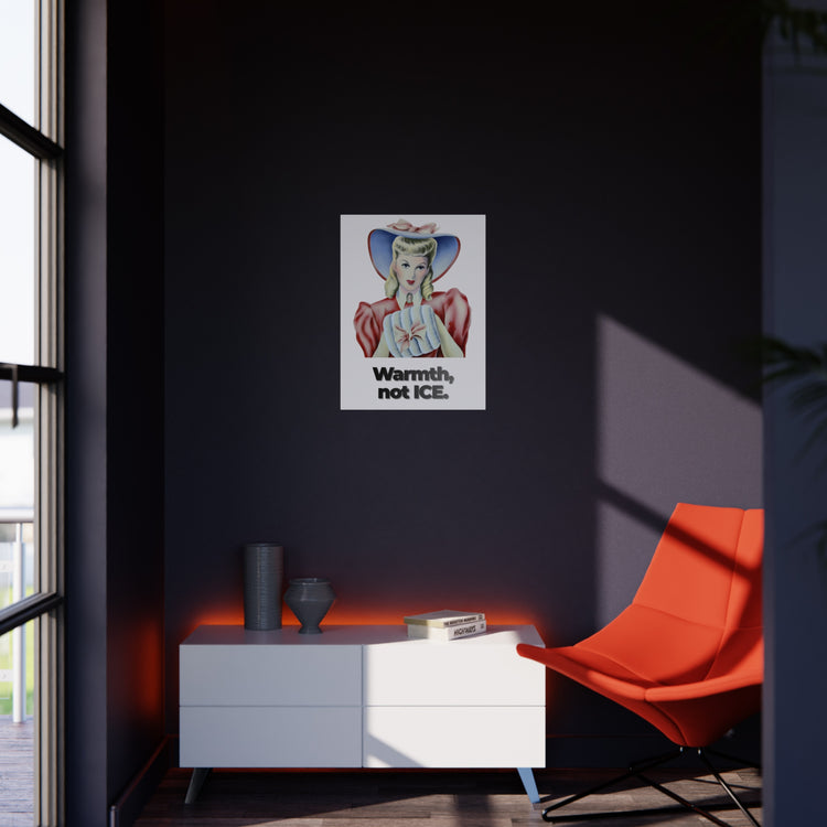 Warmth Not ICE Protest Sign | Pro-Immigrant Rights Poster | Activism Art Print | Social Justice Wall Art | Rally Demonstration Decor