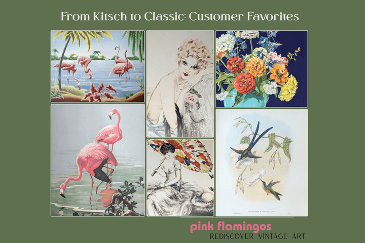 From Kitsch to Classic: Customer Favorites That Celebrate the Charm of Vintage Prints
