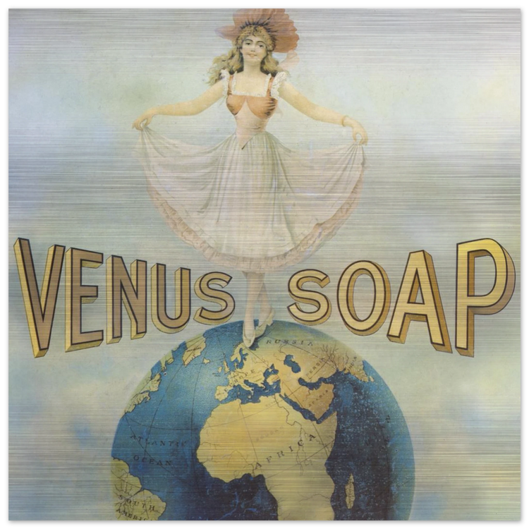 Venus Soap | Brushed Aluminum Print | Vintage Advertising Art