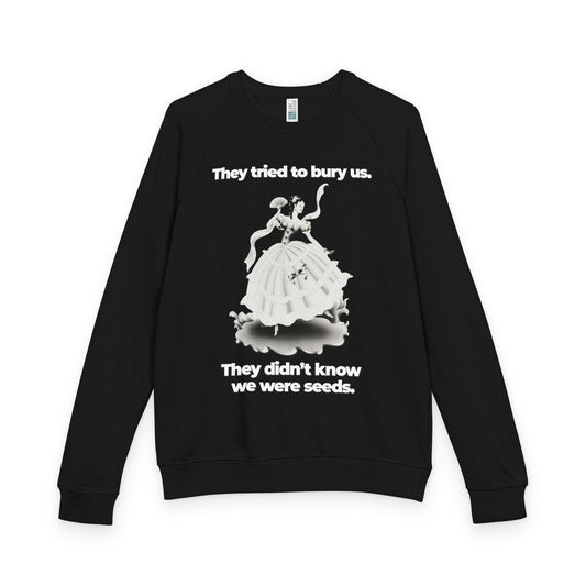 "They Tried to Bury Us" Vintage Portrait Raglan Crewneck | Immigrant & Queer Resilience | French Terry Sweatshirt