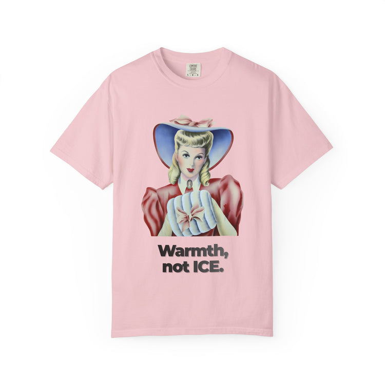 "Warmth, not ICE" Vintage Portrait Tee | Pro-Immigrant Activism | Garment-Dyed Heavyweight Crewneck
