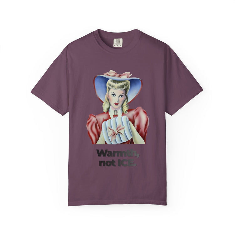 "Warmth, not ICE" Vintage Portrait Tee | Pro-Immigrant Activism | Garment-Dyed Heavyweight Crewneck