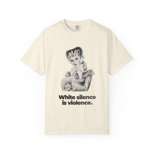 "White Silence is Violence" Vintage Portrait Tee | Activist Apparel | Garment-Dyed Heavyweight Crewneck