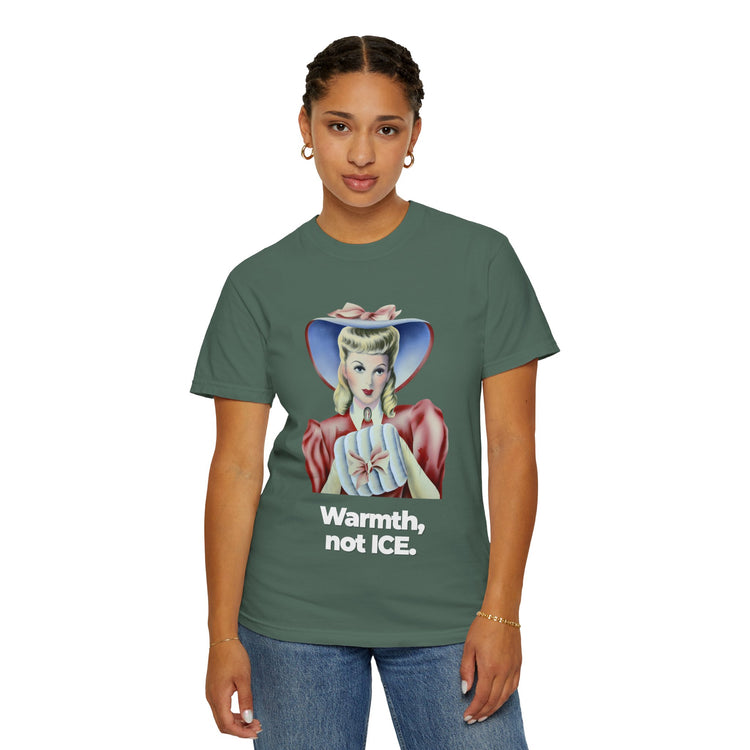 "Warmth, not ICE" Vintage Portrait Tee | Pro-Immigrant Activism | Garment-Dyed Heavyweight Crewneck