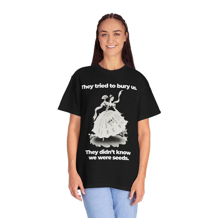 "They Tried to Bury Us" Vintage Portrait Tee | Immigrant & Queer Resilience | Garment-Dyed Heavyweight Crewneck