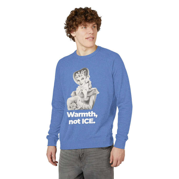 "Warmth, not ICE" Vintage Portrait Raglan Crewneck | Pro-Immigrant Activism | French Terry Sweatshirt