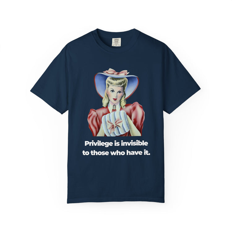 "Privilege is Invisible" Vintage Portrait Tee | White Accountability | Garment-Dyed Heavyweight Crewneck
