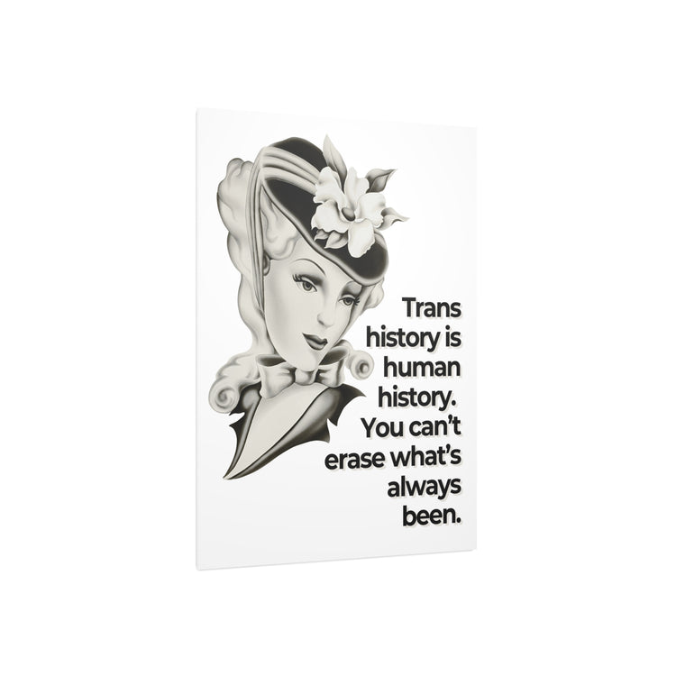 Trans History is Human History Protest Sign | Pro-Trans Rights Poster | Activism Art Print | Social Justice Wall Art | Rally Demonstration Decor