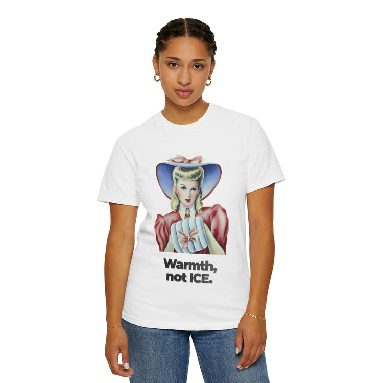 "Warmth, not ICE" Vintage Portrait Tee | Pro-Immigrant Activism | Garment-Dyed Heavyweight Crewneck