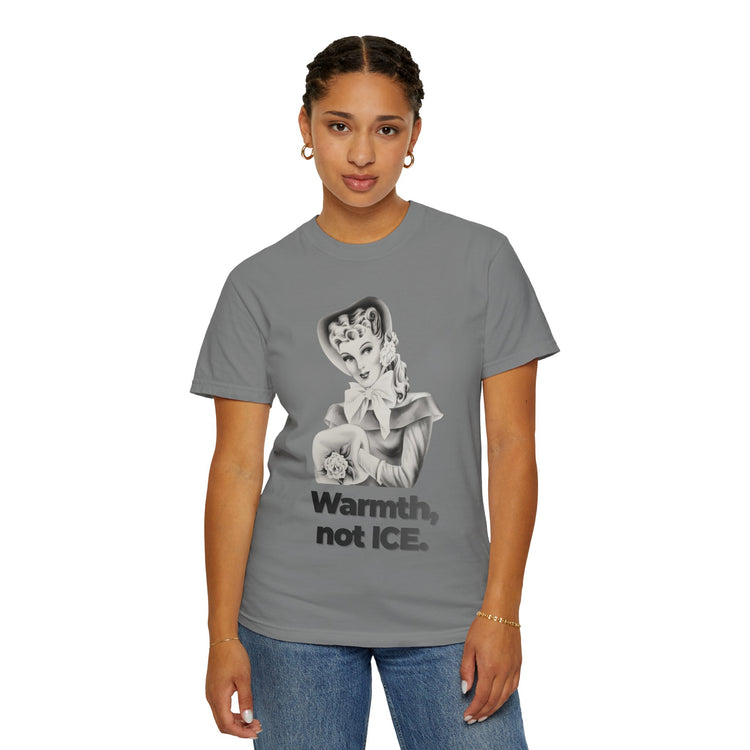 "Warmth, not ICE" Vintage Portrait Tee | Pro-Immigrant Activism | Garment-Dyed Heavyweight Crewneck