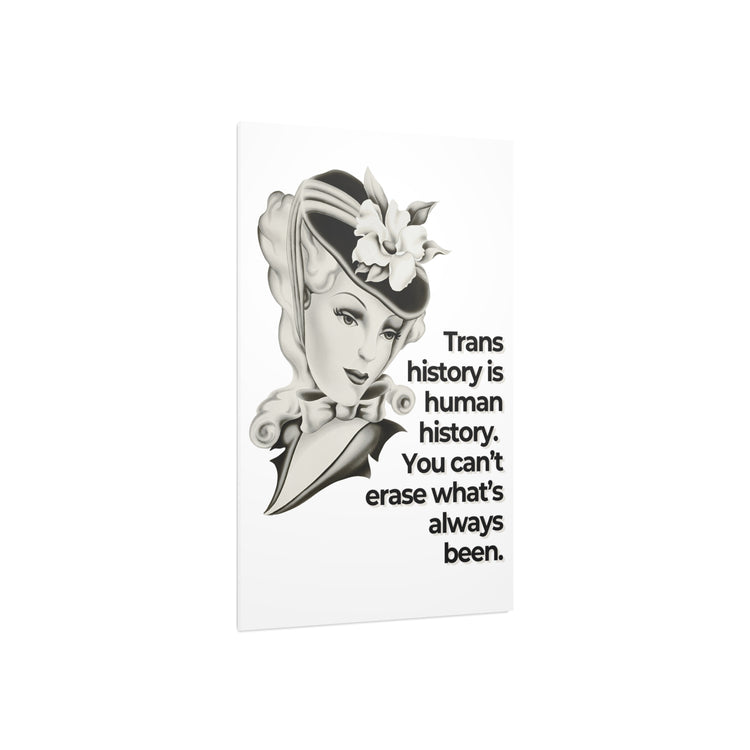 Trans History is Human History Protest Sign | Pro-Trans Rights Poster | Activism Art Print | Social Justice Wall Art | Rally Demonstration Decor