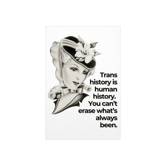 Trans History is Human History Protest Sign | Pro-Trans Rights Poster | Activism Art Print | Social Justice Wall Art | Rally Demonstration Decor
