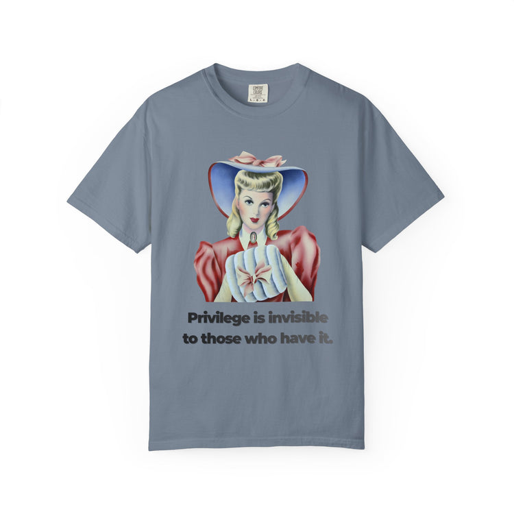 "Privilege is Invisible" Vintage Portrait Tee | White Accountability | Garment-Dyed Heavyweight Crewneck