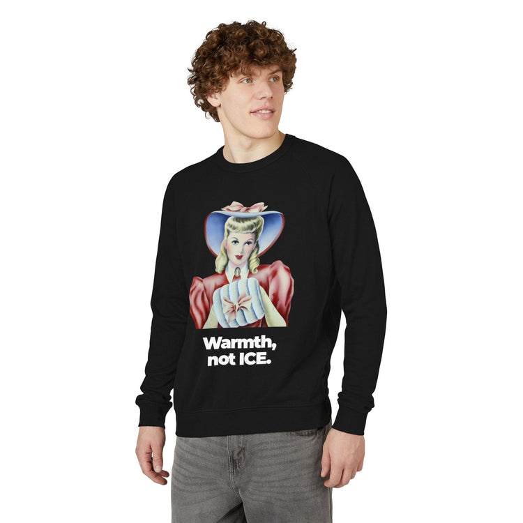 "Warmth, not ICE" Vintage Portrait Raglan Crewneck | Pro-Immigrant Activism | French Terry Sweatshirt