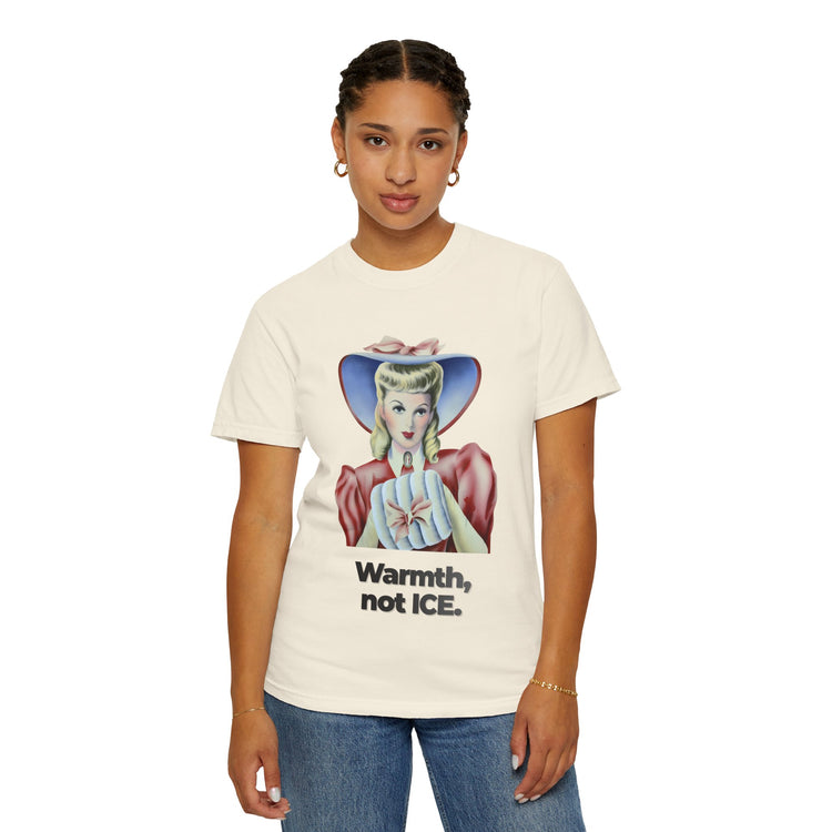 "Warmth, not ICE" Vintage Portrait Tee | Pro-Immigrant Activism | Garment-Dyed Heavyweight Crewneck