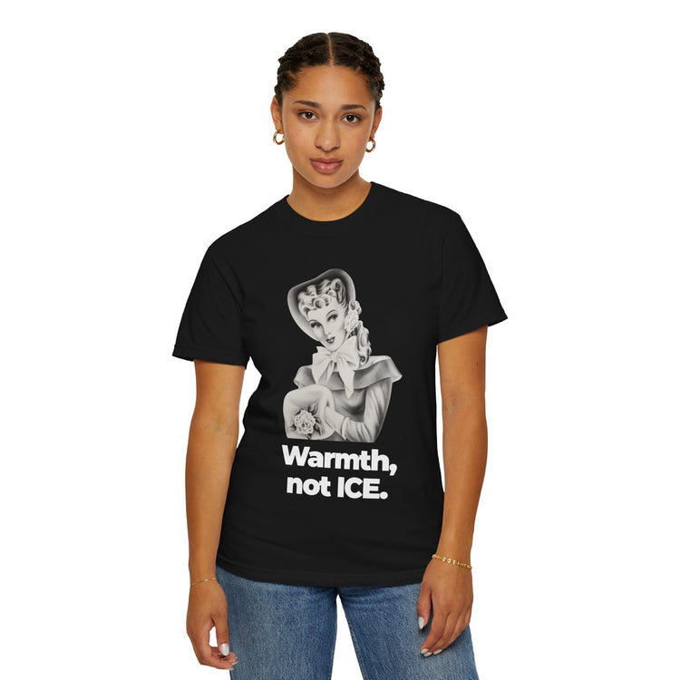 "Warmth, not ICE" Vintage Portrait Tee | Pro-Immigrant Activism | Garment-Dyed Heavyweight Crewneck