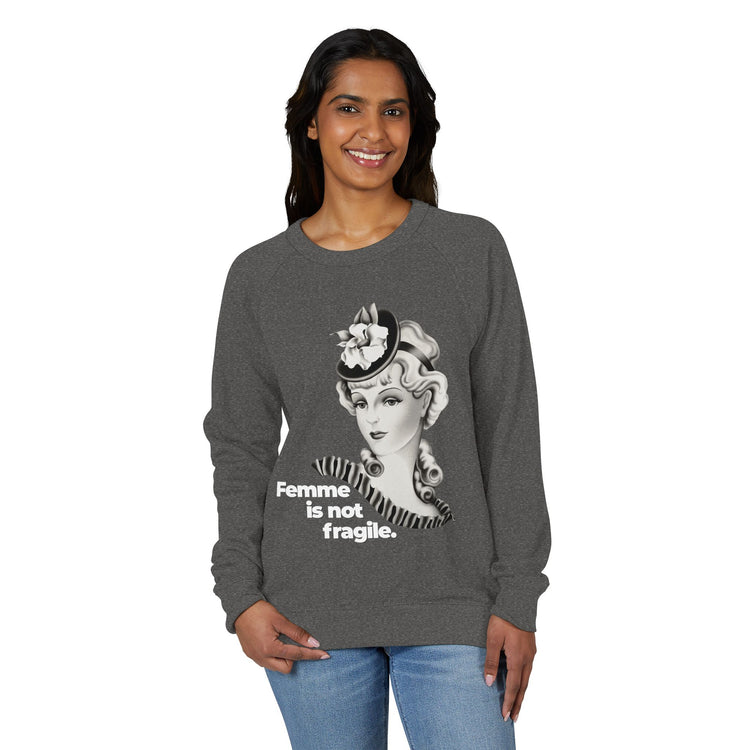 "Femme is Not Fragile" Vintage Portrait Raglan Crewneck | Queer Femme Pride | French Terry Sweatshirt