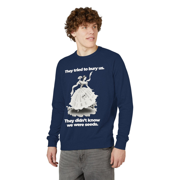 "They Tried to Bury Us" Vintage Portrait Raglan Crewneck | Immigrant & Queer Resilience | French Terry Sweatshirt
