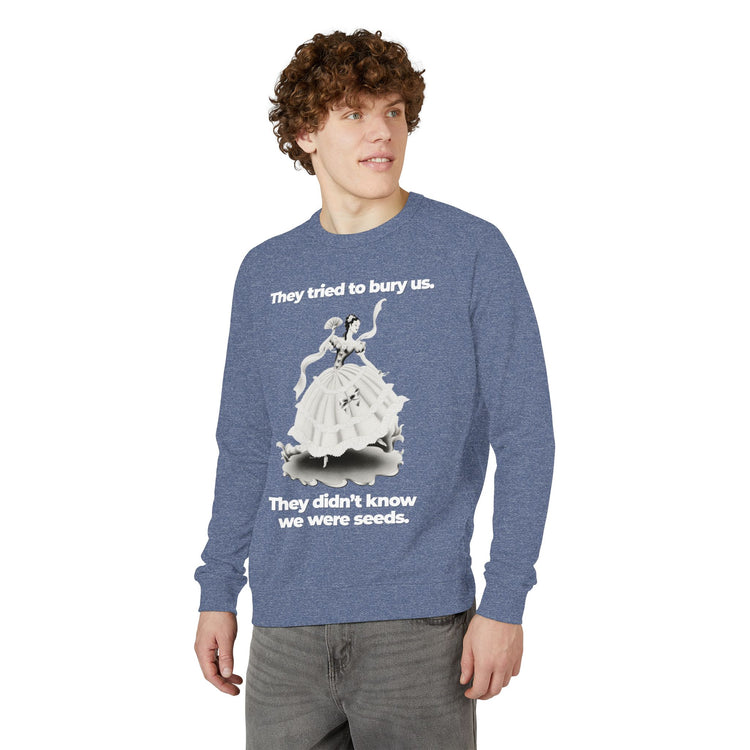 "They Tried to Bury Us" Vintage Portrait Raglan Crewneck | Immigrant & Queer Resilience | French Terry Sweatshirt