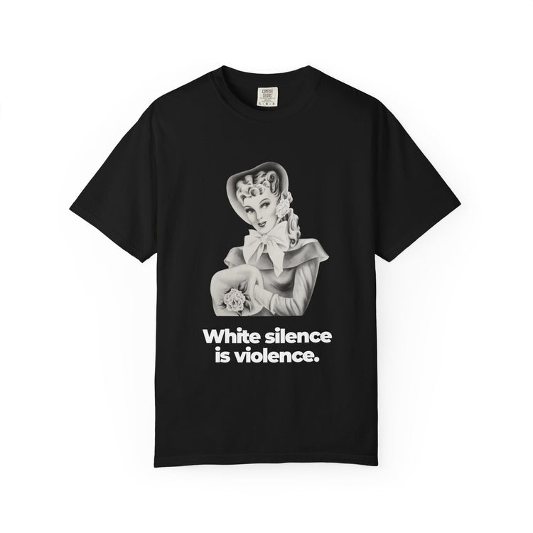 "White Silence is Violence" Vintage Portrait Tee | Activist Apparel | Garment-Dyed Heavyweight Crewneck