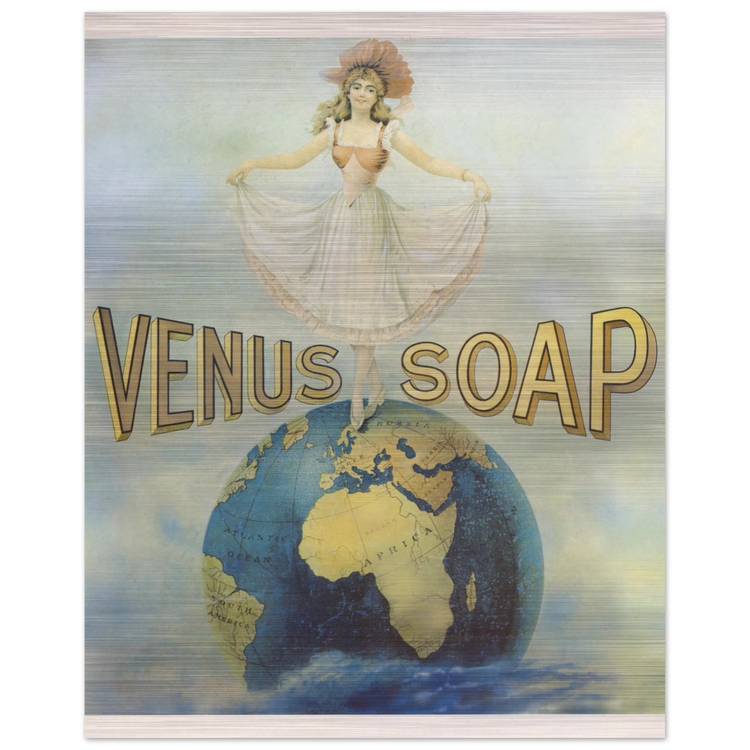 Venus Soap | Brushed Aluminum Print | Vintage Advertising Art
