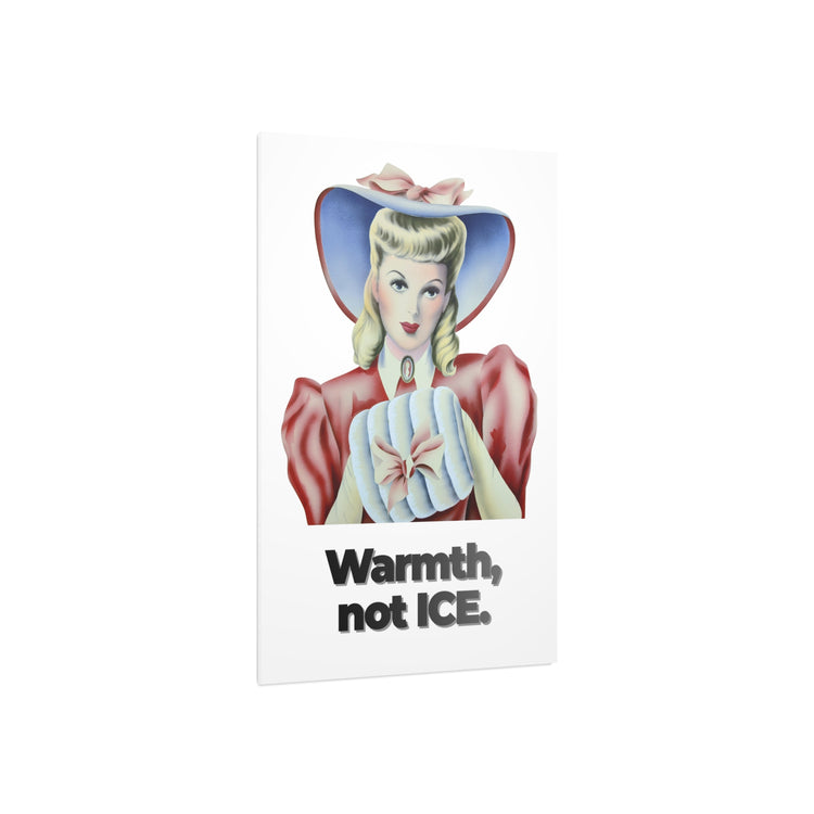 Warmth Not ICE Protest Sign | Pro-Immigrant Rights Poster | Activism Art Print | Social Justice Wall Art | Rally Demonstration Decor
