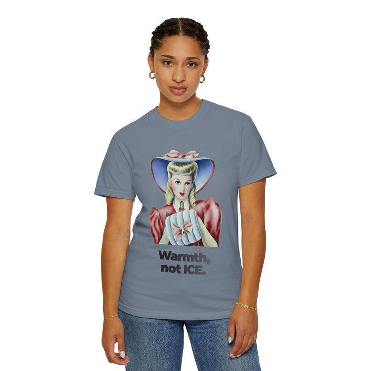 "Warmth, not ICE" Vintage Portrait Tee | Pro-Immigrant Activism | Garment-Dyed Heavyweight Crewneck