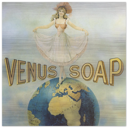 Venus Soap | Brushed Aluminum Print | Vintage Advertising Art